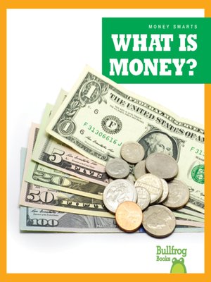 cover image of What Is Money?